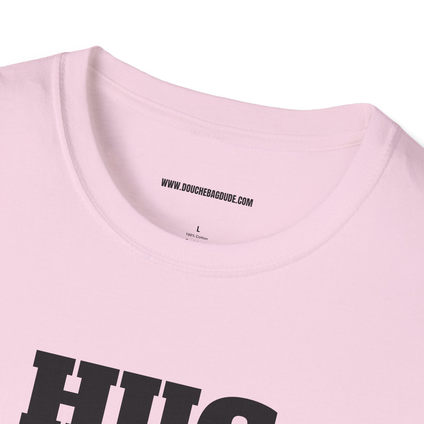 HUG DEALER Unisex Softstyle T-Shirt