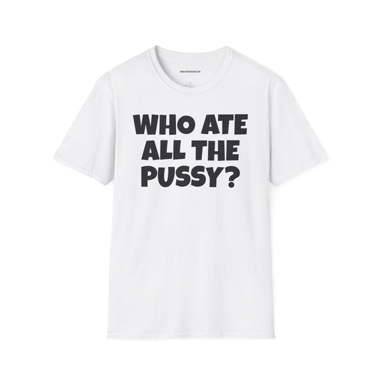 WHO ATE THE P? Unisex Softstyle T-Shirt