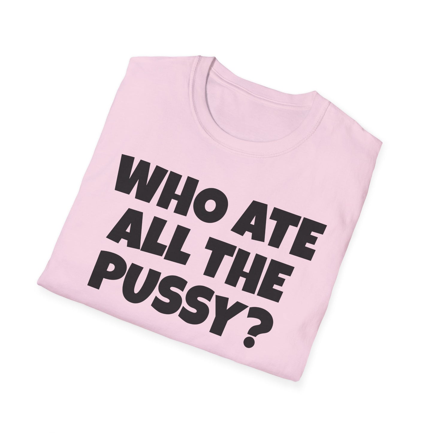 WHO ATE THE P? Unisex Softstyle T-Shirt