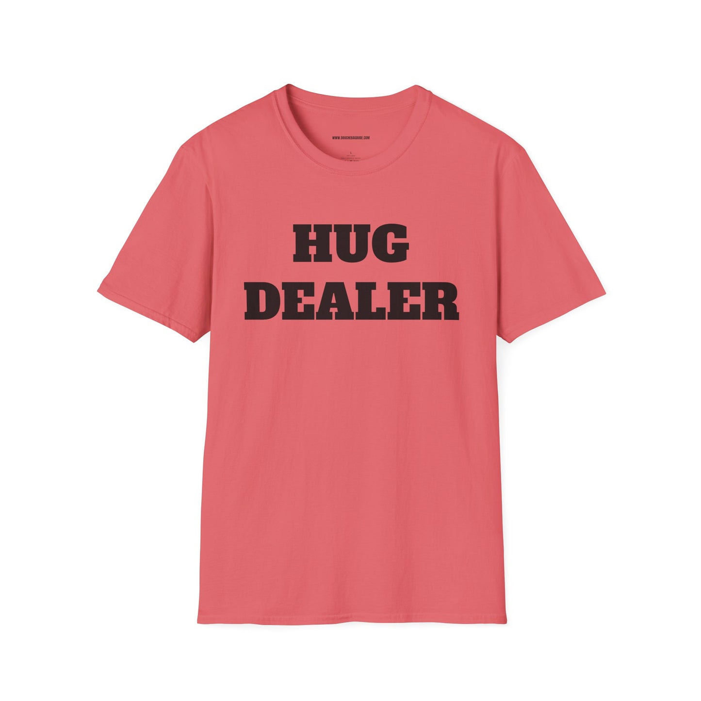 HUG DEALER Unisex Softstyle T-Shirt