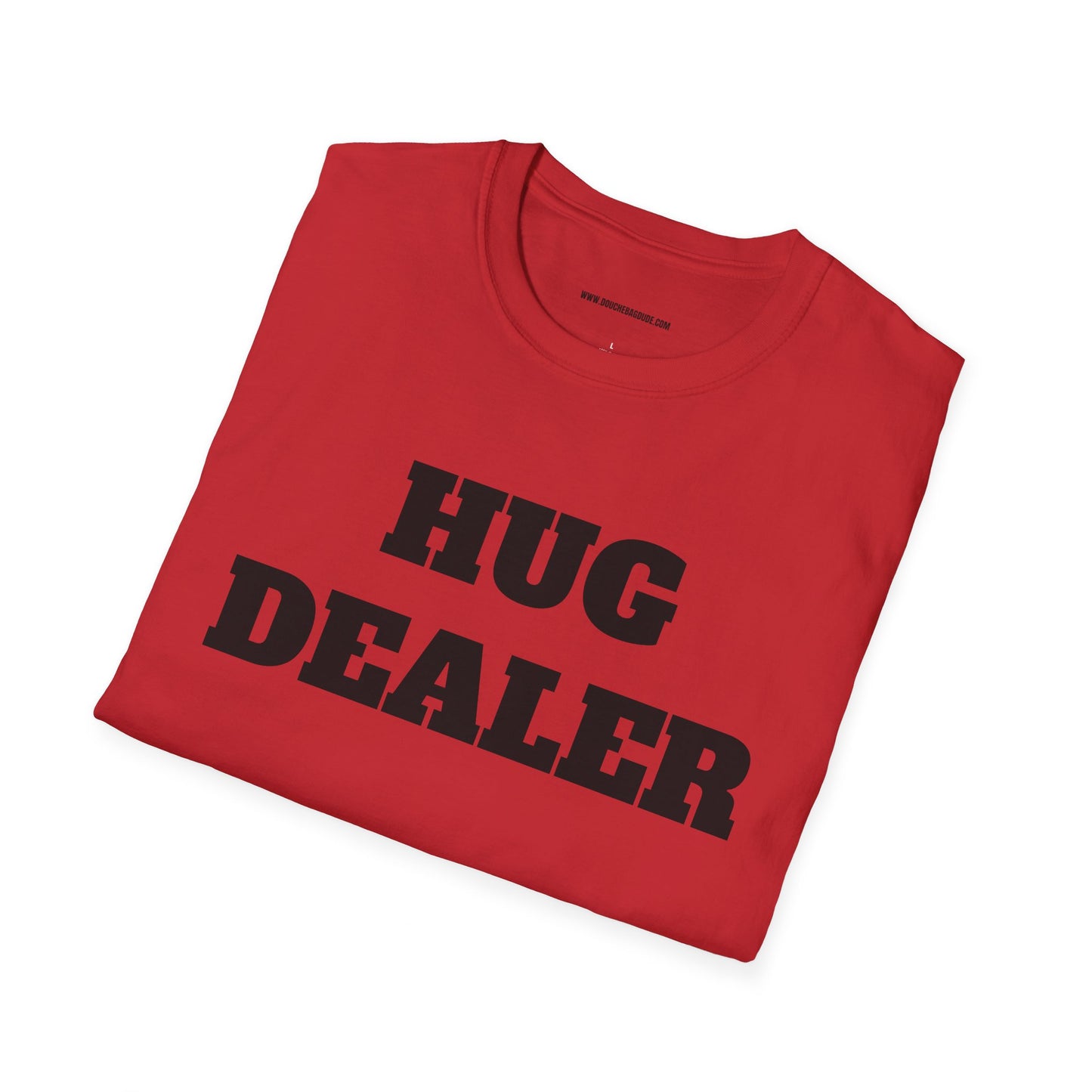 HUG DEALER Unisex Softstyle T-Shirt