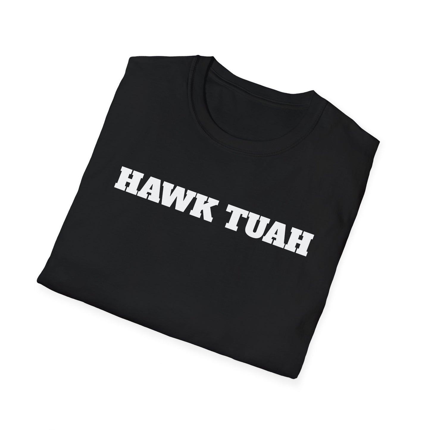 HAWK TUAH Unisex Softstyle T-Shirt