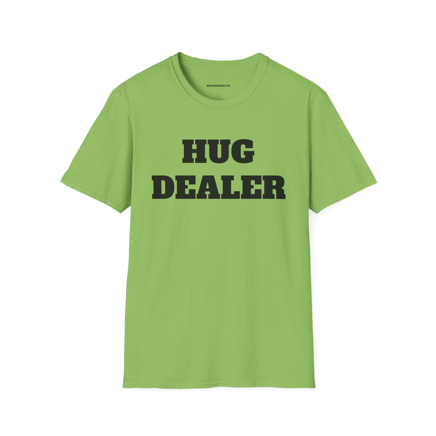 HUG DEALER Unisex Softstyle T-Shirt