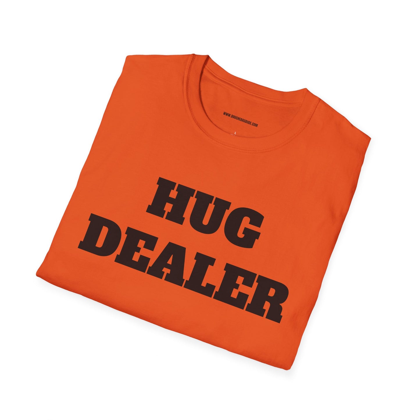 HUG DEALER Unisex Softstyle T-Shirt