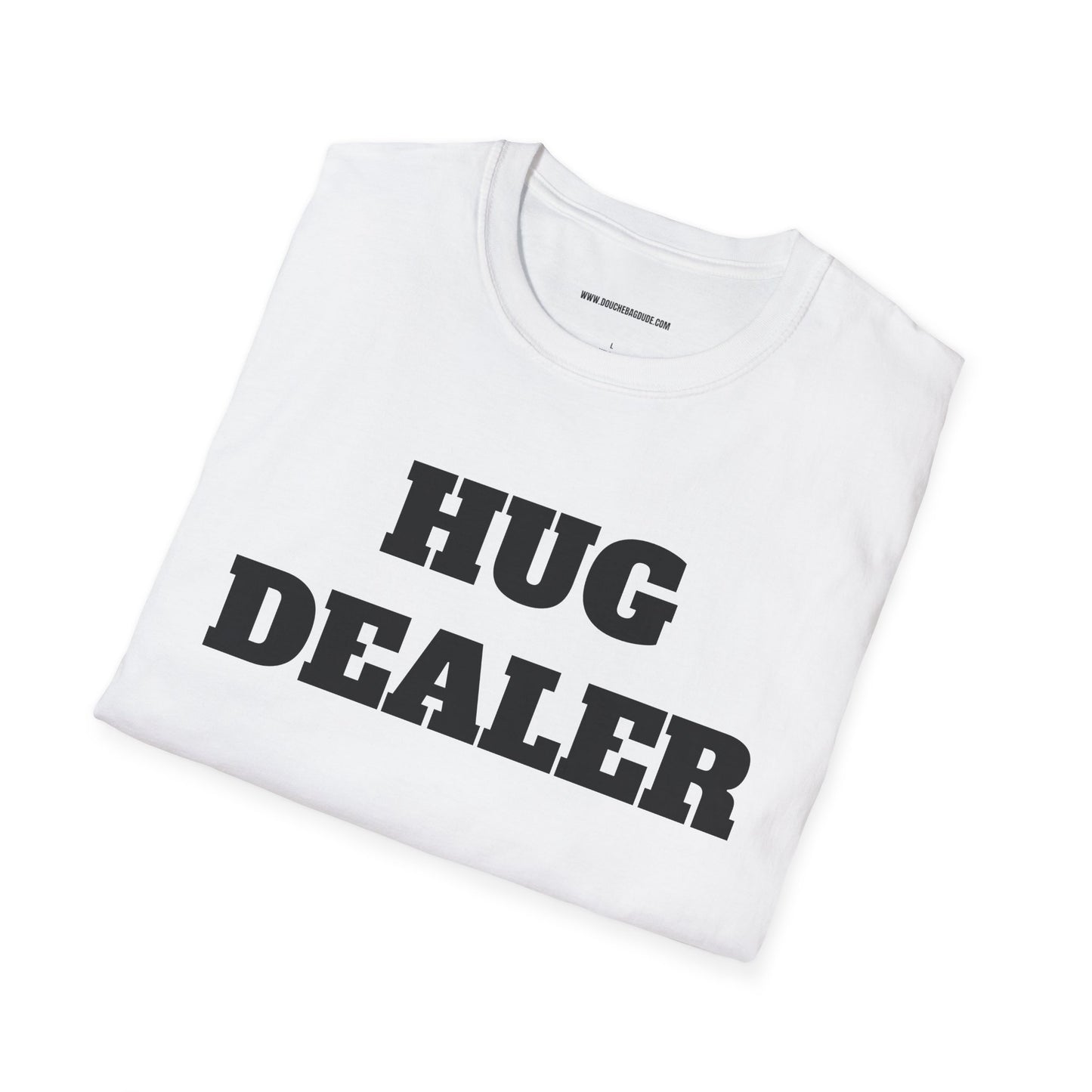 HUG DEALER Unisex Softstyle T-Shirt