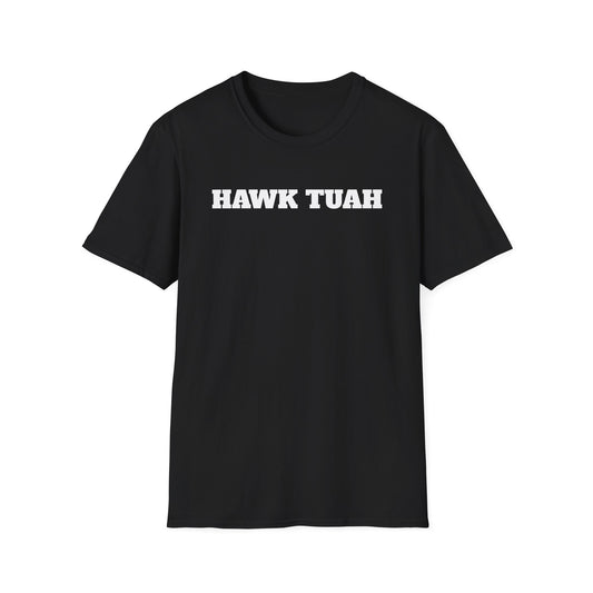 HAWK TUAH Unisex Softstyle T-Shirt