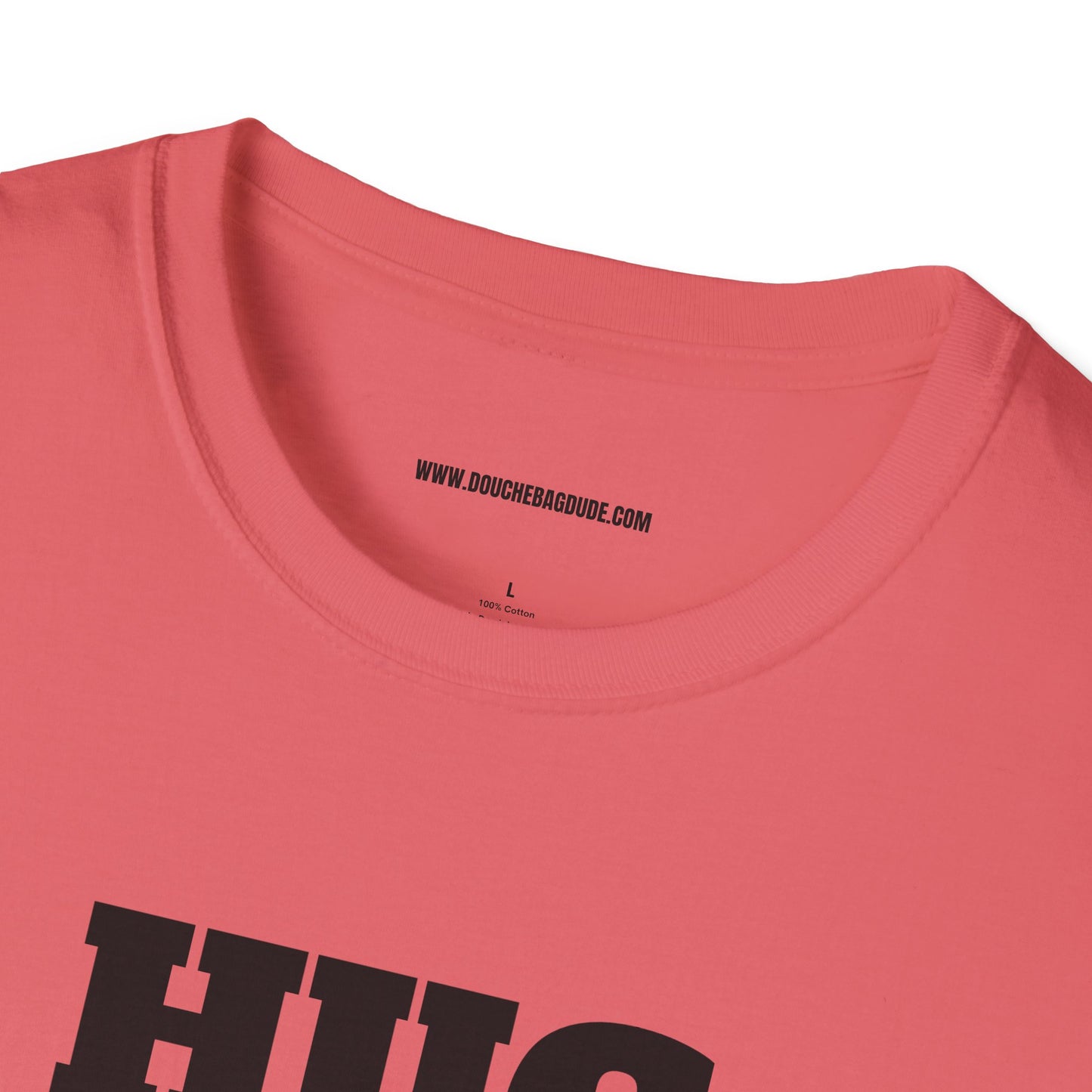 HUG DEALER Unisex Softstyle T-Shirt