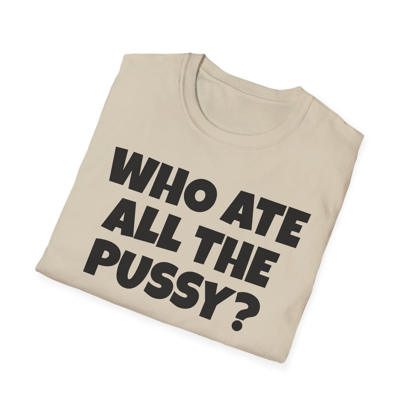 WHO ATE THE P? Unisex Softstyle T-Shirt