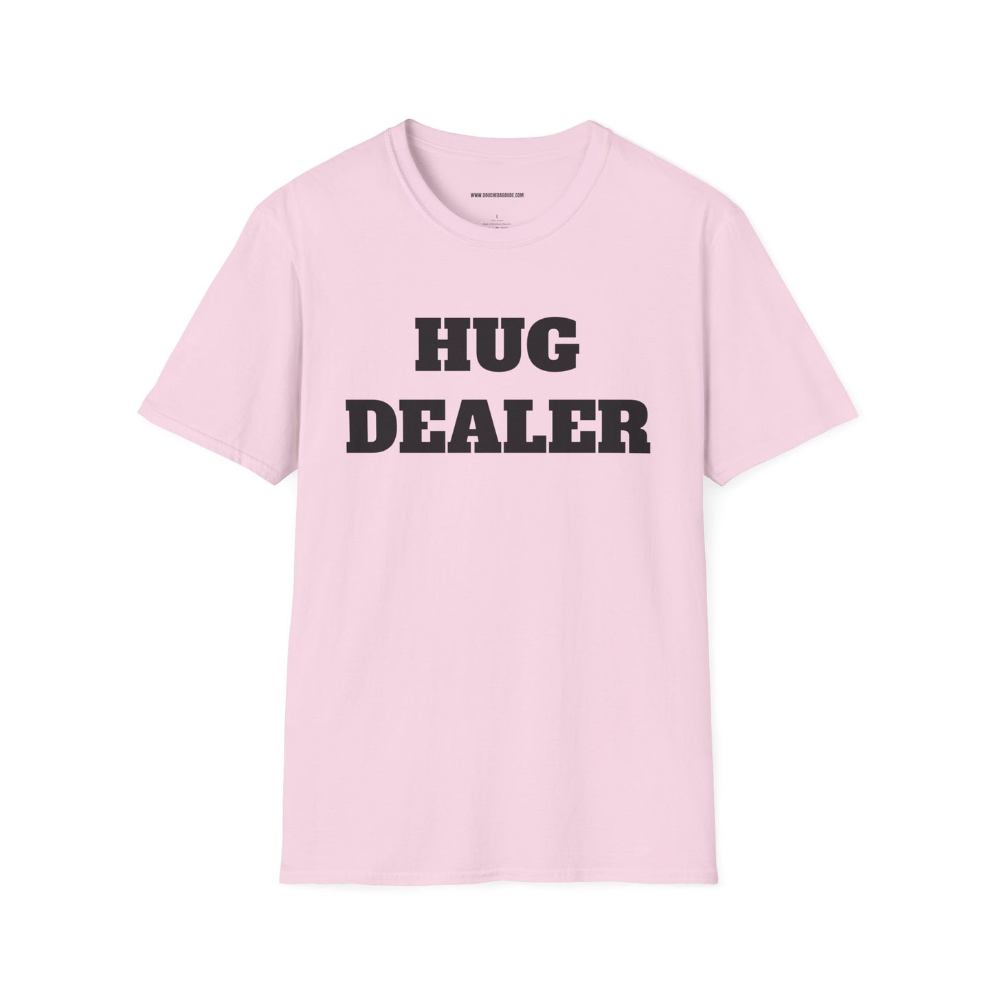 HUG DEALER Unisex Softstyle T-Shirt